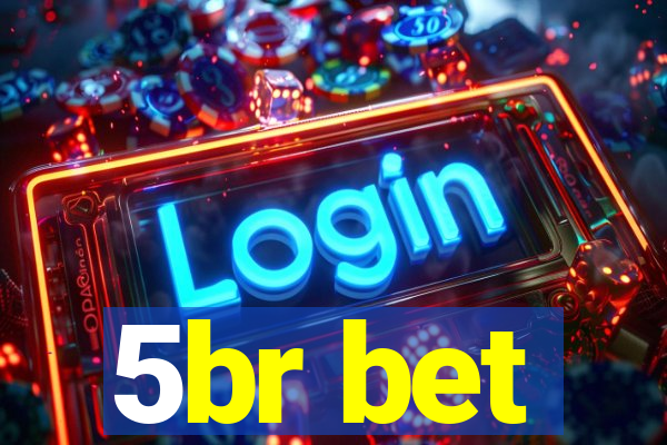 5br bet